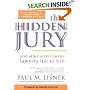 The Hidden Jury: And Other Secret Tactics Lawyers Use to Win