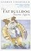 The Fat Bulldog Roams Again