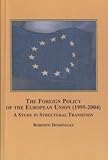The foreign policy of the European Union (1995-2004) : a study in structural transition