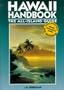 Hawaii Handbook: The All-Island Guide (4th ed)