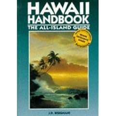 Hawaii Handbook. Moon Travel Handbooks. The All- Island Guide (4th ed)