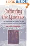 Cultivating the Rosebuds: The Education of Women at the Cherokee Female Seminary, 1851-1909