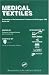 Book Medical Textiles: Proceedings of the Second International Conference and Exhibition