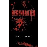 Degenerates