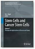 Stem Cells and Cancer Stem Cells, Volume 7: Therapeutic Applications in Disease and Injury
