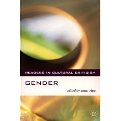 Gender: Readers In Cultural Criticism