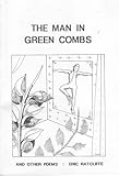 The man in green combs and other poems