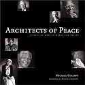 Architects of Peace: Visions of Hope in Words and Images