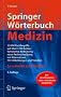 Springer W�rterbuch Medizin: So schreibt man Medizin