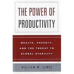 The Power of Productivity: Wealth, Poverty, and the Threat to Global Stability