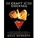 The Craft of the Cocktail