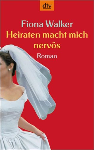 Heiraten macht mich nerv�s