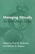 Managing Ethically: An Executive's Guide