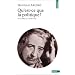 Qu'est-ce que la politique ?