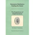 Vipassana Meditation: Healing the Healer and The Experience of Impermanence