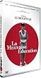 La Mauvaise �ducation