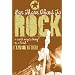 For Those About to Rock: A Road Map to Being in a Band