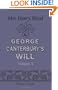 George Canterbury's Will: Volume 1