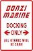 DONZI MARINE DOCKING boat ski street sign