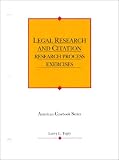 Legal Research and Citation: Research Process Exercises