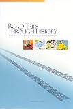 Road Trips Through History