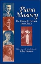 Piano Mastery: The Harriette Brower Interviews