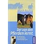 Der von den Pferden lernt: Ein Horseman der zum Sc&hellip von Nadia Geldmacher