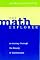 The Math Explorer: A Journey Through the Beauty of Mathematics