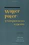 Walter Pater: Transparencies of Desire