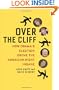 Over the Cliff: How Obama's Election Drove the American Right Insane