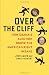 Over the Cliff: How Obama's Election Drove the American Right Insane