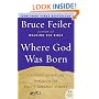 Where God Was Born: A Daring Adventure Through the Bible's Greatest Stories (P.S.)