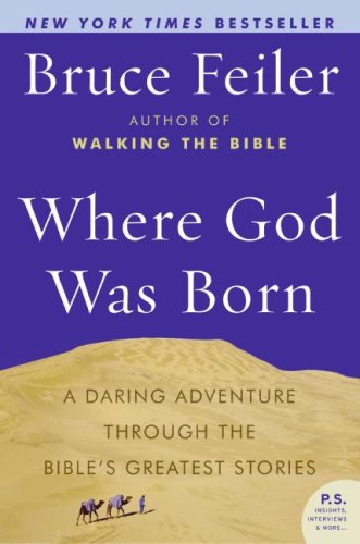 Image of: Where God Was Born: A Daring Adventure Through the Bible's Greatest Stories (P.S.)