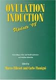 Ovulation Induction: Update 98 Ovulation Induction: Update 98