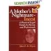 A Mother's Nightmare - Incest: A Practical Legal Guide for Parents and Professionals (Interpersonal Violence: The Practice Series)