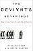 The Deviant's Advantage: How Fringe Ideas Create Mass Markets
