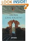 Global Civil Society? (Contemporary Political Theory)