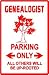 GENEALOGIST PARKING family tree history sign