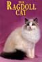 The Ragdoll Cat (Learning about Cats (Capstone))