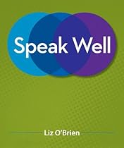Looseleaf for Speak Well Looseleaf for Speak Well
