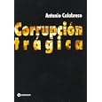 Corrupcion Tragica
