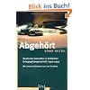 Abgeh�rt: Deutsche Gener�le in britischer Kriegsgefangenschaft 1942-1945