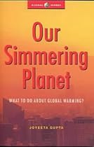 Our Simmering Planet: What to Do About Global Warming? (Global Issues)