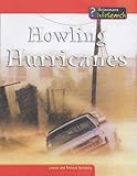 Howling hurricanes