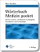 W&ouml;rterbuch Medizin pocket: Kleines Lexikon - medizinische Fachbegriffe, Fremdw&ouml;rter und Terminologie