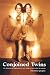 Conjoined Twins: An...