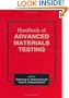 Handbook of Advanced Materials Testing (Materials Engineering)