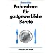Fachrechnen f�r gastgewerbliche Berufe