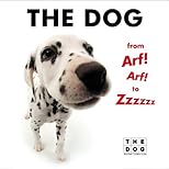The Dog from Arf! Arf! to Zzzzzz