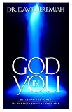 God in You: Releasing the Power of the Holy Spirit in Your Life